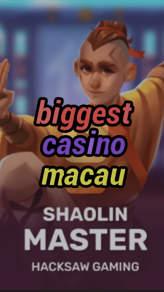 biggest casino macau-3xn3u5udepyz9m9w5iat.com